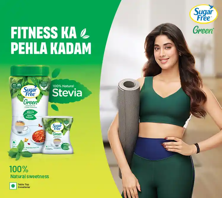 Sugar Free Green fitness ka pahla kadam